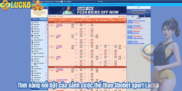 SBOBET Sport Luck8 – Sảnh Cá Cược Thể Thao Hấp Dẫn 2 Tính năng nổi bật của sảnh cược thể thao Sbobet sport Luck8